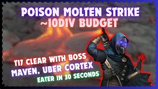 T17 Clear! Poison Molten Strike Assassin on ~10Div budget | PoE 3.25 Settlers