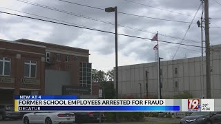 Former Decatur City Schools Employees Arrested for Fraud | March 22, 2024 | News 19 at 4:30 p.m.