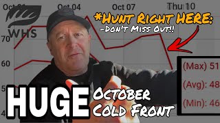 Huge October Cold Front Alert | Hunt NOW!