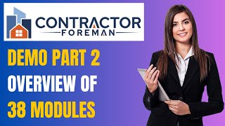 Contractor Foreman Demo Part 2: Understanding ALL 38 Modules