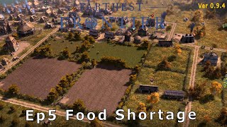 Farthest Frontier Ep5 Food Shortage