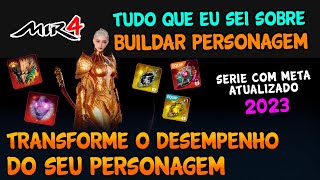 MIR4 - TUDO QUE EU SEI SOBRE BUILDAR PERSONAGEM (COMPLETO 2023)