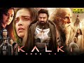 Kalki 2898 AD Full Movie In Hindi Dubbed | Prabhas | Amitabh Bachchan | Deepika | HD Facts & Review