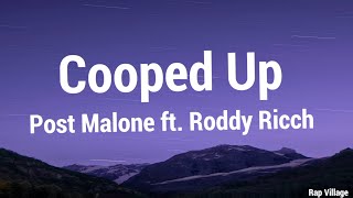 Post Malone - Cooped Up (Clean - Lyrics) ft. Roddy Ricch