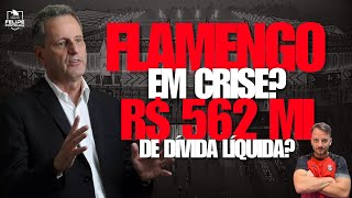 Gestão Landim afunda o clube por reeleição? | Dívida do Flamengo dispara para R$562 milhões!