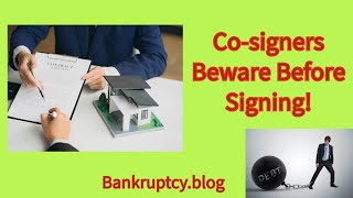 Bankruptcy.blog: Co-Signer \u0026 Co-Borrower Liability