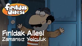 Fırıldak Ailesi 1.Sezon - 7. Bölüm Zamansız Yolculuk (HD) +15