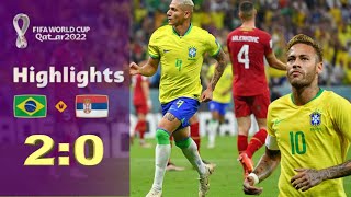 Brazil v Serbia | 2-0 🔥| FIFA World Cup Qatar 2022™ | Highlights