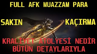 BDO 👑Kraliyet Atölyesi Nedir?👑 Full Afk Muazzam PARA KAÇIRMA..!@BlackDesertOnline