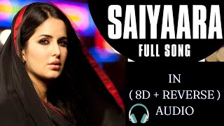 Saiyaara In 8D || Salman Khan || Katrina Kaif || Melody Line In 8d