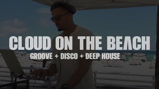 Cloud on the Beach | Live DJ Mix of Funky Groovy House, Deep House at Diplomat Resort, Hollywood FL