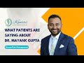 Patient Reviews for Dr. Mayank Gupta | Why Kansas Pain Management Patients Trust Him