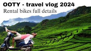 Bike ride to OOTY telugu travel vlog 2024 | bike rentals in ooty | Top places to visit in OOTY