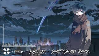 Infowler - Spirit [Sharks Remix]