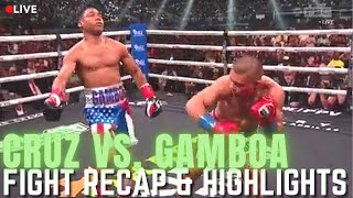Gamboa Needs To RETIRE! KO'D By Cruz In 5 | Who's Next? NOT Ryan Garcia | RECAP & Highlights!