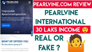 Pearlvine.com Review | Pearlvine.com Real Or Fake | Pearlvine International Company Review