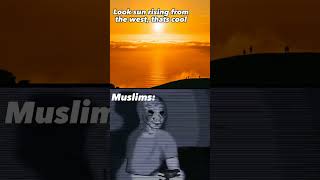 Sun rising from the West...