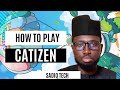 CATIZEN MINING. (Full Tutorial by Sadiq Tech)