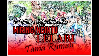 MIRING NGINTU LELABI TAMA RUMAH / TAMAN PHEONY