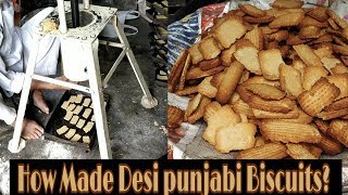 How Make Punjabi Desi Biscuits || Visiting Punjabi hand made Biscuits shop