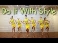 Ⓜ️Do It With Style by Min LineDance/High Beginner Level/Music: Style - Danger Twins/3급27번