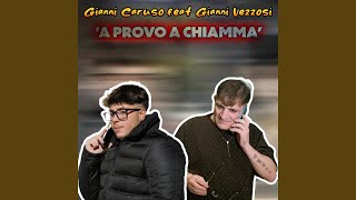 'A provo a chiamma' (feat. Gianni Vezzosi)