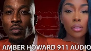 DWIGHT HOWARD & AMY LUCIANI 911 AUDIO CALL IS RELEASED!(DETAILS INSIDE)