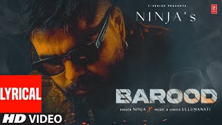 BAROOD (Full Video) With Lyrics | Ninja | Latest Punjabi Songs 2024 | T-Series