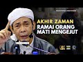 USTAZ AHMAD RIZAM - AKHIR ZAMAN NI RAMAI ORANG MATI MENGEJUT