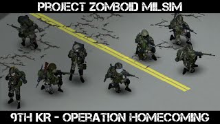 Project Zomboid Milsim - Operation Homecoming