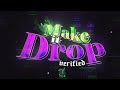 MAKE IT DROP 100% VERIFIED! (EXTREME DEMON) by Ryamu | Geometry Dash