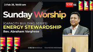 LIVE 🔴 Sunday Worship Service- II // Rev. Abraham Varghese // Energy Stewardship, 2 Feb 25 #bagc