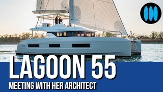 LAGOON 55 - meeting with her naval architect