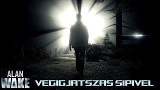 Vajon ez mennyire lesz horror? - Alan Wake végigjátszás #1