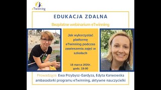 Edukacja zdalna z eTwinning - Jak wykorzystać platformę podczas zawieszenia zajęć w szkołach