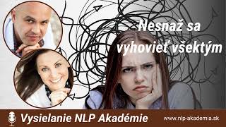 144 - Nesnaž sa vyhovieť všetkým