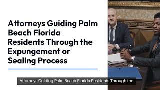 Want to Know About How To Seal Criminal Records in Palm Beach?