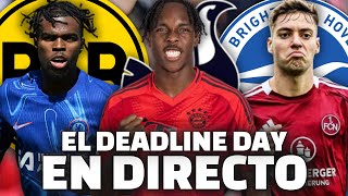 🔴 ¿MATHYS TEL AL ARSENAL? ¿CHERKI AL DORTMUND? | DEADLINE DAY 2025