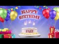 FAIZ فائز | Happy Birthday To You | Happy Birthday Songs 2021