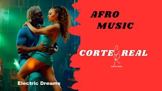 CR - Song: Electric Dreams - by Corte-Real #Africa