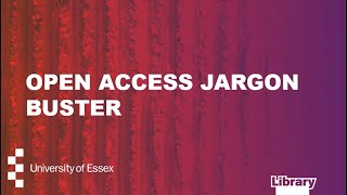 The Open Access Jargon Buster explained