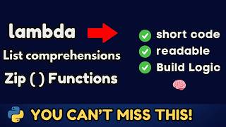 Stop Writing Slow Python Code! Learn Lambda, List Comprehension, & Zip FAST!!