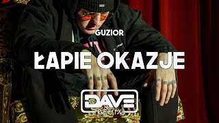 Guzior - Łapie okazje (Dave Blend Remix)