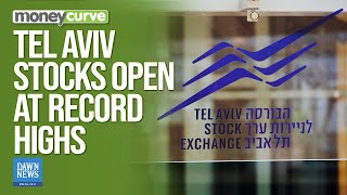 Tel Aviv Stocks Open At Record Highs After Gaza Ceasefire Deal | Dawn News English