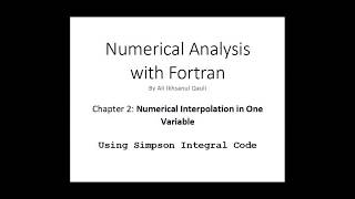 Numerical Analysis with Fortran: Using Simpson Integral 1 Code