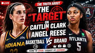 The Truth About The "Target" On Caitlin Clark & Angel Reese