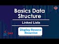 Display Reverse Recursive | Linked Lists | In English | Java | Video_21