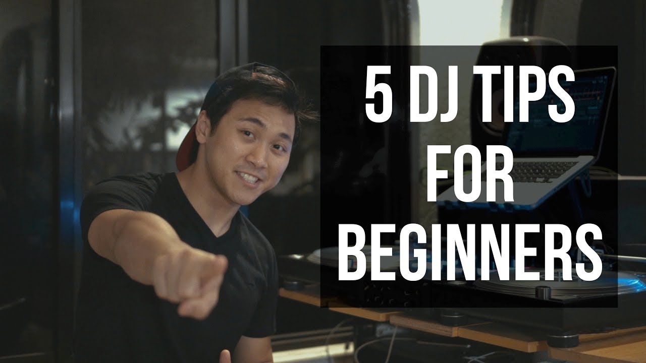 5 Dj Tips For Beginners Giveaway Youtube