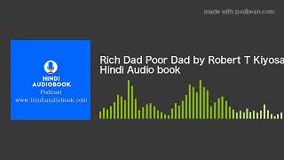 Rich Dad Poor Dad by Robert T Kiyosaki Hindi Audio book