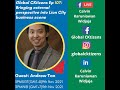 Global CKtizens Ep 107: Bringing external perspective into Lion CIty business scene (Andrew Tan)